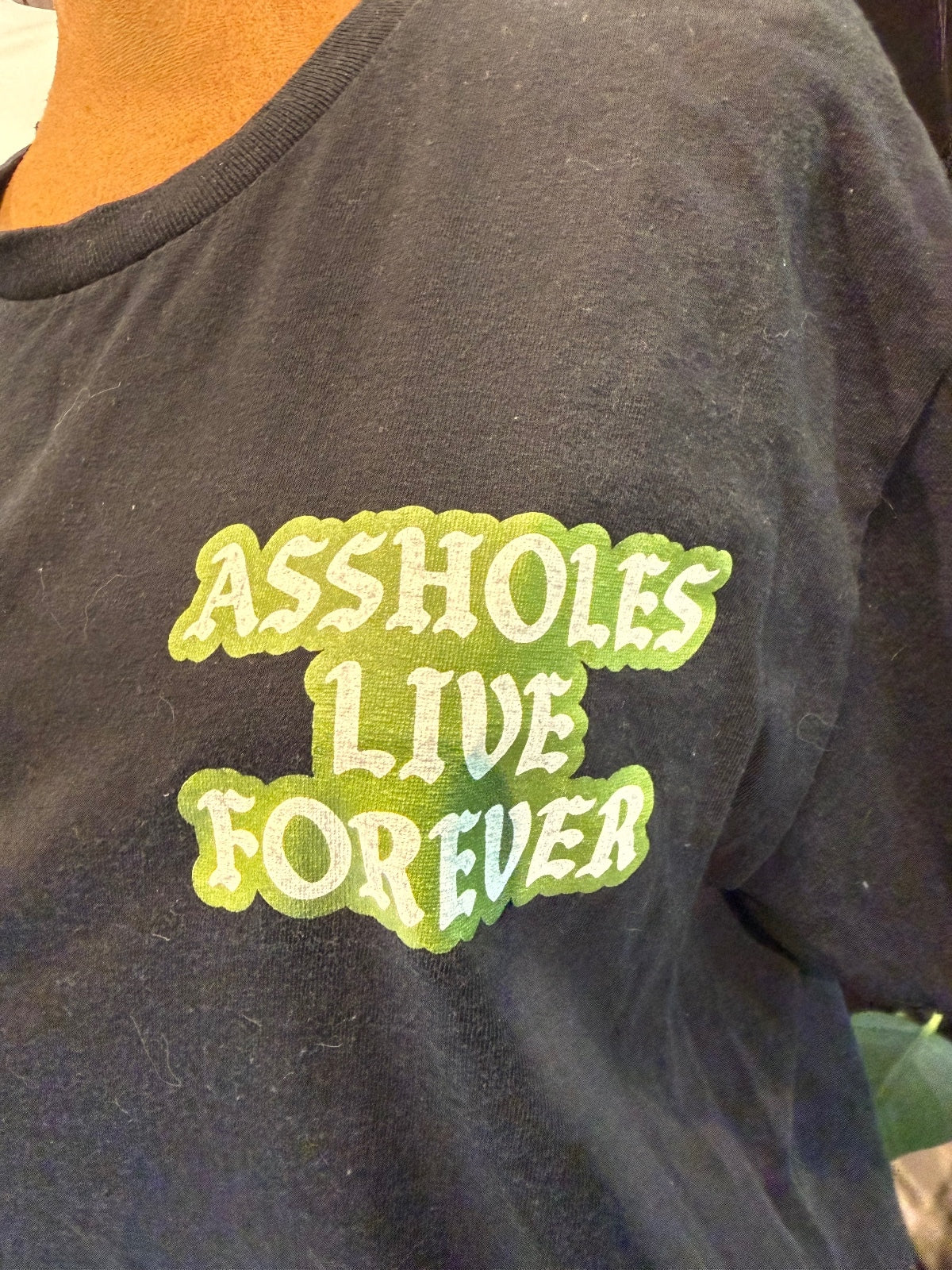 'A$$holes Live Forever' Graphic T-Shirt